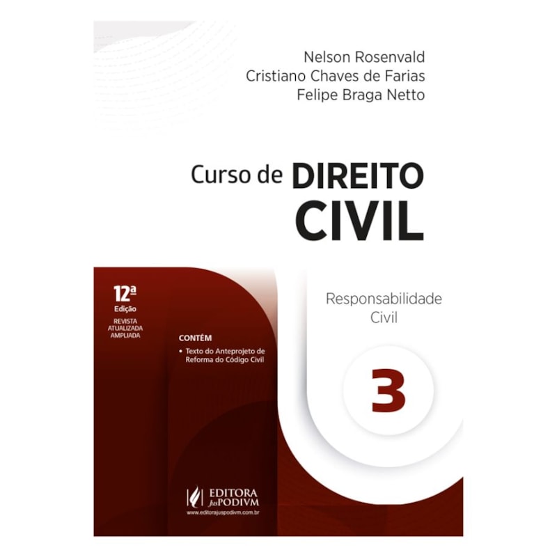 CURSO DE DIREITO CIVIL - V.3 - RESPONSABILIDADE CIVIL (2025)