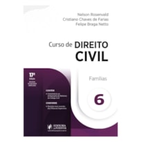 CURSO DE DIREITO CIVIL - V.6 - FAMÍLIAS (2025)