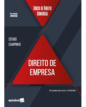 CURSO DE DIREITO COMERCIAL - DIREITO DE EMPRESA - 18ª EDIÇÃO 2022