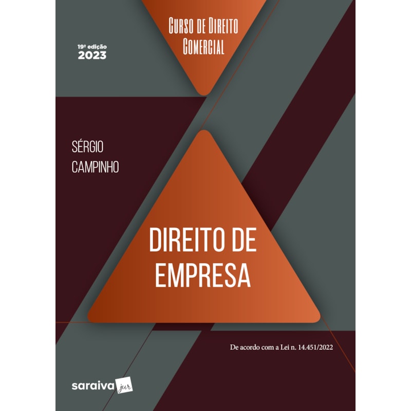 CURSO DE DIREITO COMERCIAL - DIREITO DE EMPRESA - 19ª EDIÇÃO 2023