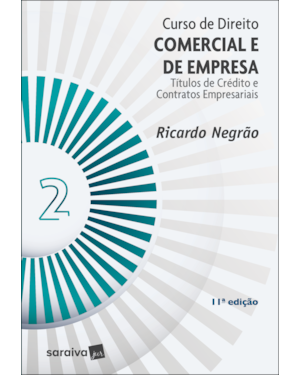 CURSO DE DIREITO COMERCIAL E DE EMPRESA 2 - 11ª EDIÇÃO 2022