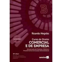 CURSO DE DIREITO COMERCIAL E DE EMPRESA - VOL. 3 - 18ª EDIÇÃO 2024