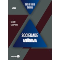 CURSO DE DIREITO COMERCIAL - SOCIEDADE ANÔNIMA - 7ª EDIÇÃO 2023