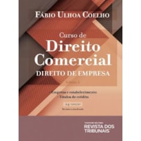 CURSO DE DIREITO COMERCIAL - VOLUME 1