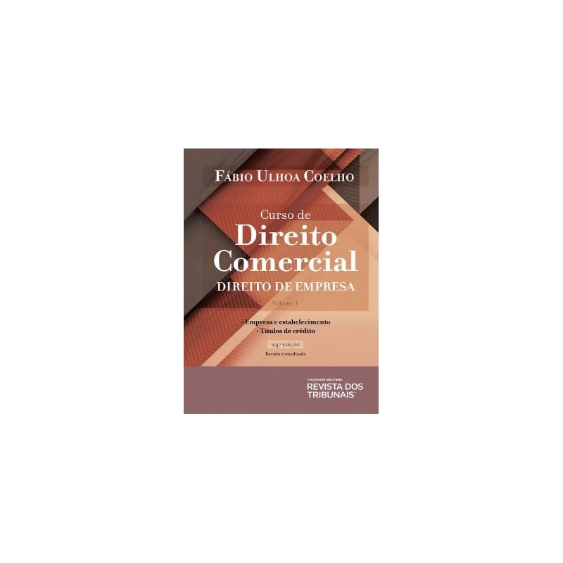 CURSO DE DIREITO COMERCIAL - VOLUME 1