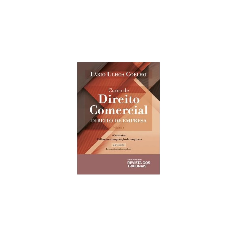 CURSO DE DIREITO COMERCIAL - VOLUME 3