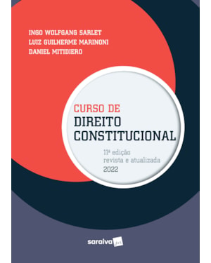 CURSO DE DIREITO CONSTITUCIONAL - 11ª EDIÇÃO 2022