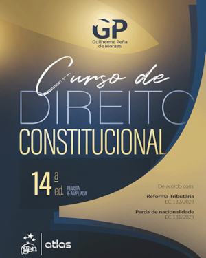 CURSO DE DIREITO CONSTITUCIONAL - 14ª EDIÇÃO 2024