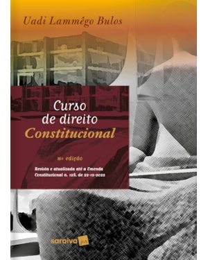 CURSO DE DIREITO CONSTITUCIONAL - 16ª EDIÇÃO 2023