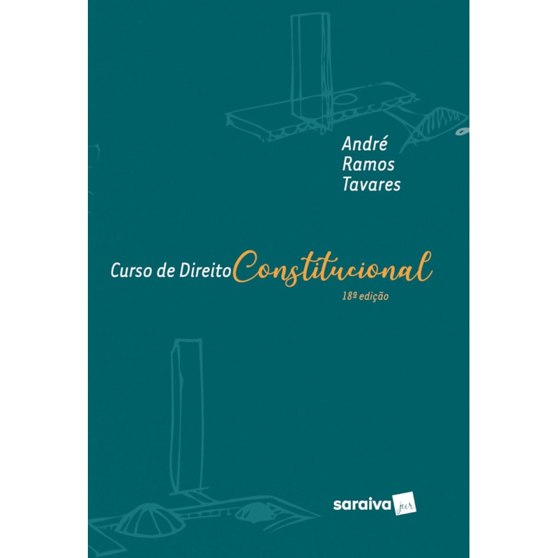 CURSO DE DIREITO CONSTITUCIONAL - 18ª EDIÇÃO DE 2020