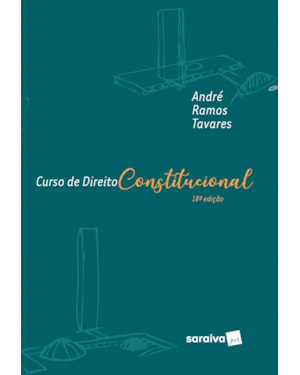CURSO DE DIREITO CONSTITUCIONAL - 18ª EDIÇÃO DE 2020