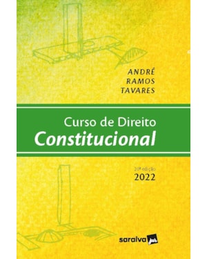CURSO DE DIREITO CONSTITUCIONAL - 20ª EDIÇÃO 2022