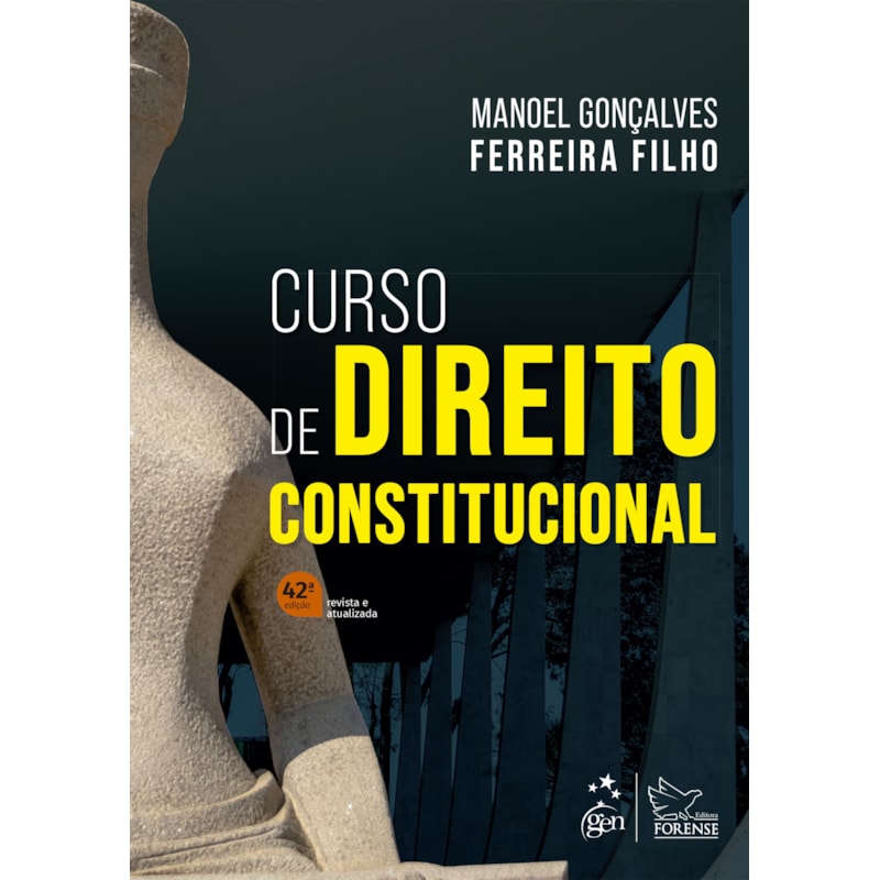 CURSO DE DIREITO CONSTITUCIONAL - 42ª EDIÇÃO 2022