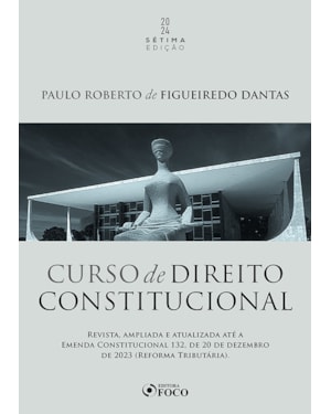 CURSO DE DIREITO CONSTITUCIONAL - 7ª ED - 2024