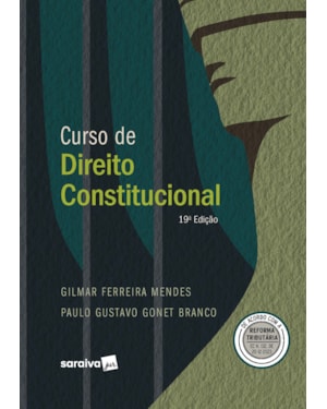 CURSO DE DIREITO CONSTITUCIONAL - SÉRIE IDP - 19ª EDIÇÃO 2024