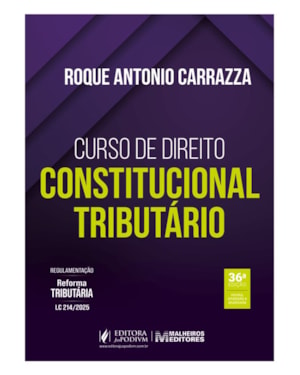 CURSO DE DIREITO CONSTITUCIONAL TRIBUTÁRIO (2025)