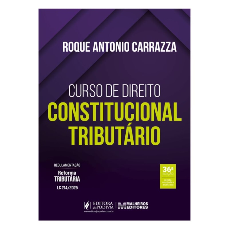 CURSO DE DIREITO CONSTITUCIONAL TRIBUTÁRIO (2025)