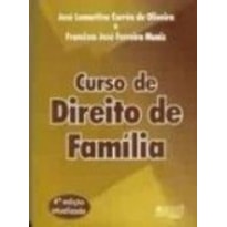 CURSO DE DIREITO DE FAMÍLIA - UM CLÁSSICO DO DIREITO DE FAMÍLIA