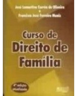 CURSO DE DIREITO DE FAMÍLIA - UM CLÁSSICO DO DIREITO DE FAMÍLIA