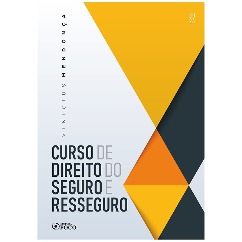 CURSO DE DIREITO DO SEGURO E RESSEGURO - 1ª ED - 2024