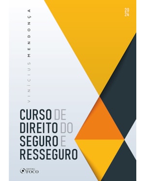 CURSO DE DIREITO DO SEGURO E RESSEGURO - 1ª ED - 2024