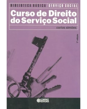 CURSO DE DIREITO DO SERVIÇO SOCIAL: (ACOMPANHA CD)