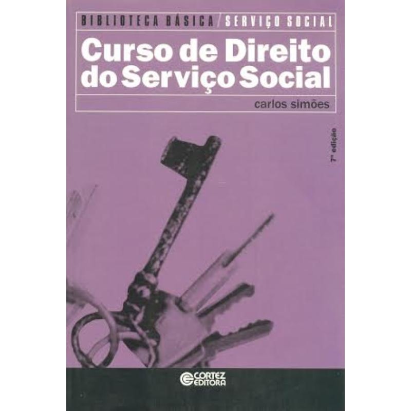 CURSO DE DIREITO DO SERVIÇO SOCIAL: (ACOMPANHA CD)