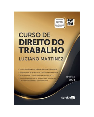 CURSO DE DIREITO DO TRABALHO - 15ª EDIÇÃO 2024