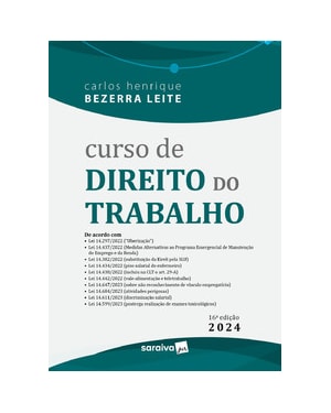 CURSO DE DIREITO DO TRABALHO - 16ª EDIÇÃO 2024