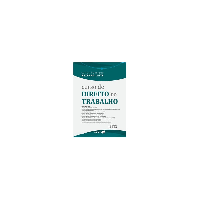 CURSO DE DIREITO DO TRABALHO - 16ª EDIÇÃO 2024