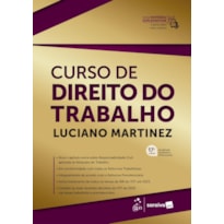CURSO DE DIREITO DO TRABALHO - 17ª EDIÇÃO 2026