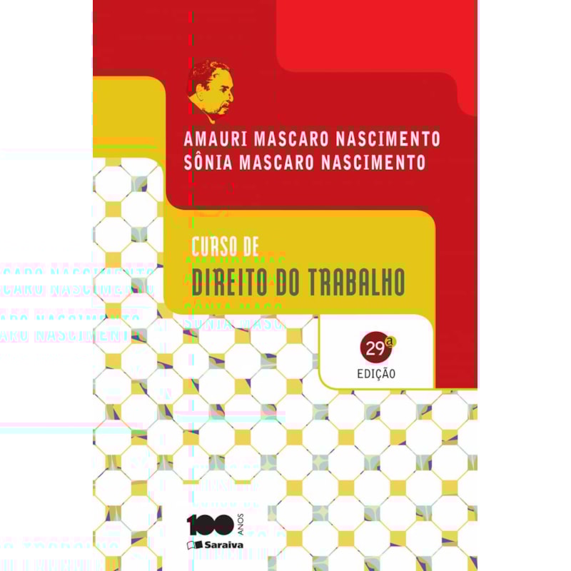 CURSO DE DIREITO DO TRABALHO - 29ª EDIÇÃO 2014