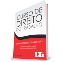 CURSO DE DIREITO DO TRABALHO - ATUALIZADO, AMPLIADO E REVISADO COM ÍNDICE ALFABÉTICO-REMISSIVO