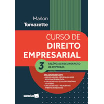 CURSO DE DIREITO EMPRESARIAL - VOL. 3 - 10ª EDIÇÃO 2022