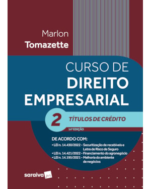 CURSO DE DIREITO EMPRESARIAL VOLUME 2 - TÍTULOS DE CRÉDITO - 14ª EDIÇÃO 2023