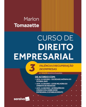 CURSO DE DIREITO EMPRESARIAL VOLUME 3 - FALÊNCIA E RECUPERAÇÃO DE EMPRESA - 11ª EDIÇÃO 2023