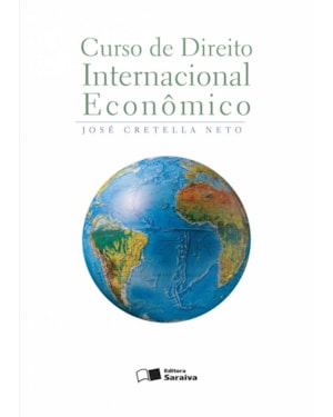 CURSO DE DIREITO INTERNACIONAL ECONÔMICO - 1ª EDIÇÃO 2012