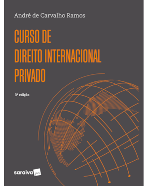 CURSO DE DIREITO INTERNACIONAL PRIVADO - 3ª EDIÇÃO 2023