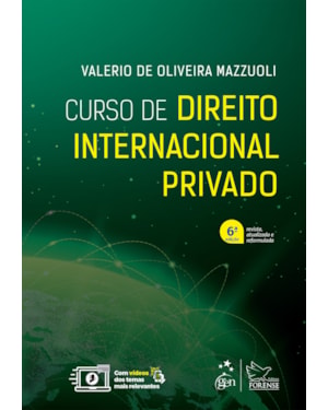 CURSO DE DIREITO INTERNACIONAL PRIVADO - 6ª EDIÇÃO 2023