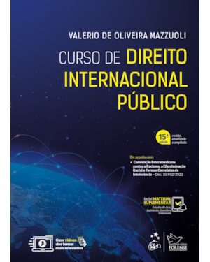 CURSO DE DIREITO INTERNACIONAL PÚBLICO - 15ª EDIÇÃO 2023