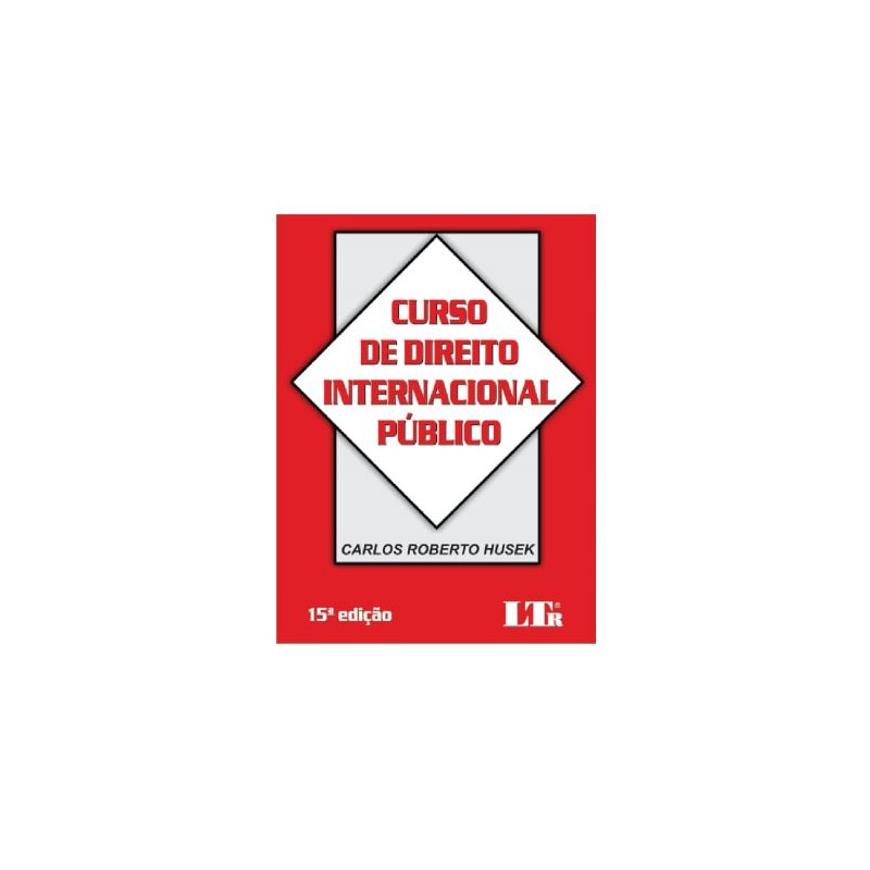 CURSO DE DIREITO INTERNACIONAL PÚBLICO - 15º EDIÇÃO