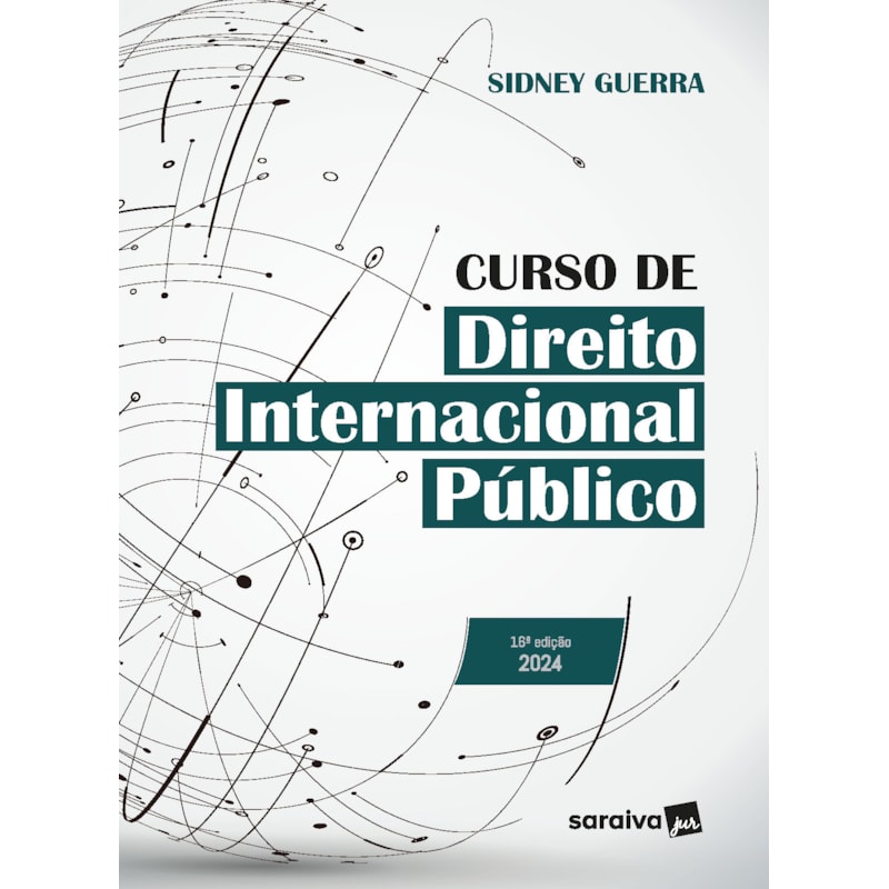 CURSO DE DIREITO INTERNACIONAL PÚBLICO - 16ª EDIÇÃO 2024