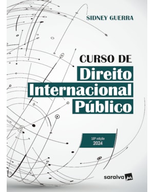 CURSO DE DIREITO INTERNACIONAL PÚBLICO - 16ª EDIÇÃO 2024