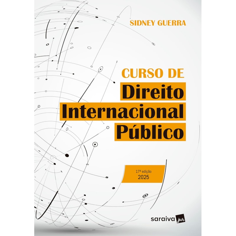 CURSO DE DIREITO INTERNACIONAL PÚBLICO - 17ª EDIÇÃO 2025