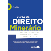 CURSO DE DIREITO MINERÁRIO - 4ª EDIÇÃO 2023