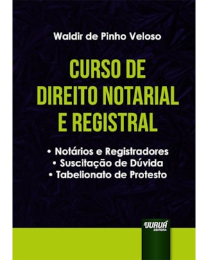 CURSO DE DIREITO NOTARIAL E REGISTRAL - NOTÁRIOS E REGISTRADORES - SUSCITAÇÃO DE DÚVIDA - TABELIONATO DE PROTESTO