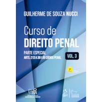 CURSO DE DIREITO PENAL - PARTE ESPECIAL - VOL. 3