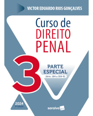 CURSO DE DIREITO PENAL: PARTE ESPECIAL VOL.3 - 5ª EDIÇÃO 2024