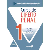 CURSO DE DIREITO PENAL: PARTE GERAL - ARTS. 1º A 120 - 8ª EDIÇÃO 2024