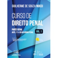 CURSO DE DIREITO PENAL - PARTE GERAL - VOL. 1